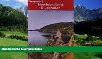 Big Deals  Frommer s Newfoundland and Labrador (Frommer s Complete Guides)  Best Seller Books Best