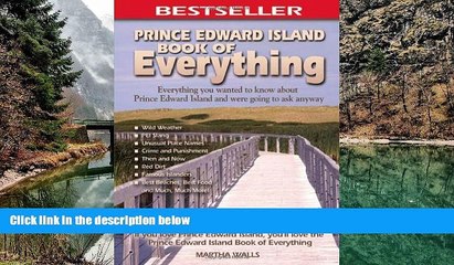 READ NOW  Prince Edward Island Book of Everything: Everything You Wanted to Know About PEI and