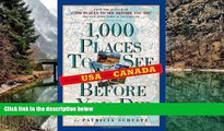 Full Online [PDF]  1,000 Places to See in the U.S.A.   Canada Before You Die  READ PDF Online Ebooks