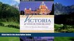 Big Deals  Victoria and Vancouver Island: A Personal Tour Of An Almost Perfect Eden (Hill Guides