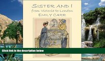 Big Deals  Sister and I: From Victoria to London  Best Seller Books Best Seller