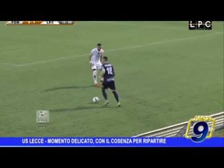 Lega Pro |  Us Lecce: momento delicato. Con il Cosenza per ripartire