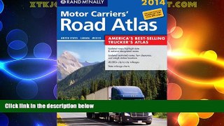 Big Deals  2014 Motor Carriers  Road Atlas (MCRA) (Rand Mcnally Motor Carriers  Road Atlas)  Best