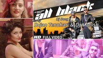 All_Black_Dj_Song (sukhe_ft.Raftaar) Sujan Tenohari & Dj Manish