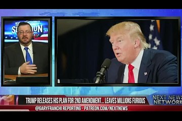 TRUMP RELEASES HIS PLAN FOR 2ND AMENDMENT... LEAVES MILLIONS FURIOUS