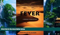 Books to Read  Fever (A Sergeant Studer Mystery)  Full Ebooks Most Wanted