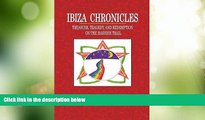 Big Deals  Ibiza Chronicles  Best Seller Books Most Wanted