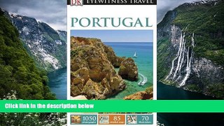 Deals in Books  DK Eyewitness Travel Guide: Portugal  Premium Ebooks Online Ebooks