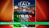Big Deals  The Best of Italy for Tourists   Italian for Beginners (Travel Guide Box Set) (Volume