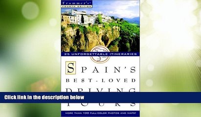 Big Deals  Frommer s Spain s Best-Loved Driving Tours  Full Read Best Seller