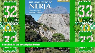 Must Have PDF  The Mountains of Nerja: Sierras Tejeda, Almijara Y Alhama  Best Seller Books Most