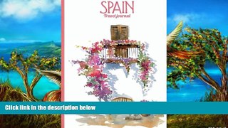 READ NOW  Spain Travel journal: Wanderlust Journals  Premium Ebooks Online Ebooks