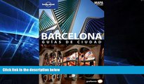 Must Have  Lonely Planet Barcelona (Travel Guide) (Spanish Edition)  READ Ebook Full Ebook