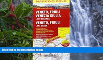 READ NOW  Veneto, Friuli, Lake Garda Marco Polo Map (Marco Polo Maps)  Premium Ebooks Online Ebooks