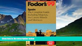 Books to Read  Spain  99: The Complete Guide Including Majorca, the Canary Islands and Morocco