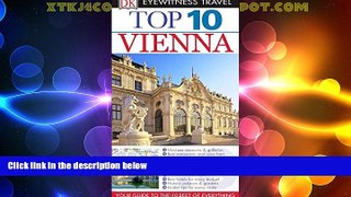 Big Deals  Top 10 Vienna (Eyewitness Top 10 Travel Guide)  Best Seller Books Most Wanted