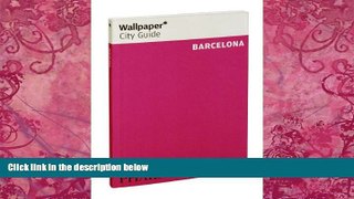Big Deals  Wallpaper* City Guide Barcelona 2012 (Wallpaper City Guides)  Full Ebooks Best Seller