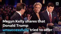 Megyn Kelly reveals Donald Trump tried to bribe her with gifts