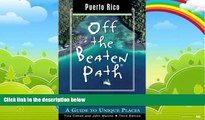 Books to Read  Puerto Rico Off the Beaten Path, 3rd: A Guide to Unique Places (Off the Beaten Path