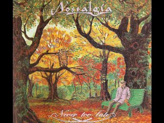 Troubled Waters - Nostalgia - (1993 album) Never Too Late