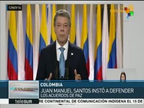 Santos pide a colombianos defender el Acuerdo de Paz