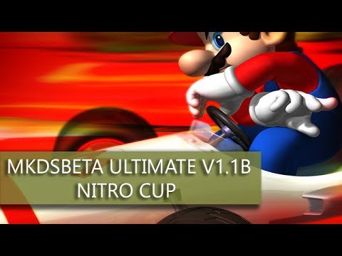 (Mario Kart DS) MKDSBeta ULTIMATE v1.1b - Nitro Cup - hack (1080p 60fps)