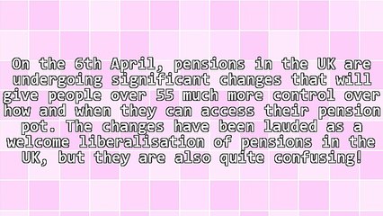 How Are UK Pensions Changing in April 2015?
