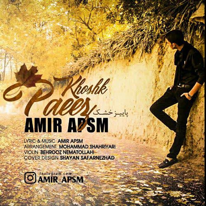 Amir APSM - Paeize Khoshk