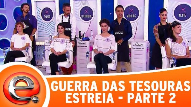Guerra das Tesouras - Estreia - Parte 2