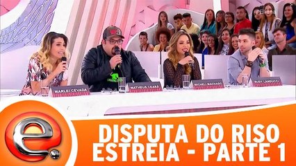 Disputa do Riso - Estreia - Parte 1