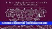 Best Seller The Medieval Craft of Memory: An Anthology of Texts and Pictures (Material Texts) Free