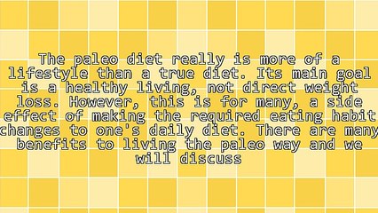 Benefits Of Following The Paleo Diet Lifestyle