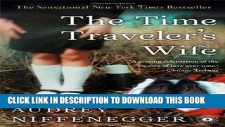 Best Seller The Time Traveler s Wife Free Read