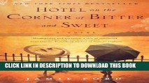 Ebook Hotel On The Corner Of Bitter And Sweet (Turtleback School   Library Binding Edition)