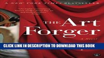 Best Seller The Art Forger: A Novel Free Read