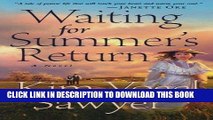 Ebook Waiting for Summer s Return (Waiting for Summer s Return Series #1) Free Read
