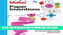 Ebook Make: Paper Inventions: Machines that Move, Drawings that Light Up, and Wearables and