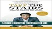 Best Seller Take the Stairs: 7 Steps to Achieving True Success Free Read