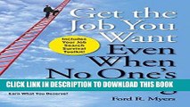 Best Seller Get The Job You Want, Even When No One s Hiring: Take Charge of Your Career, Find a