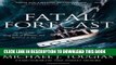 Ebook Fatal Forecast: An Incredible True Tale of Disaster and Survival at Sea Free Download