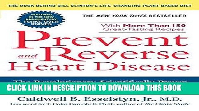 [PDF] Prevent and Reverse Heart Disease: The Revolutionary, Scientifically Proven, Nutrition-Based