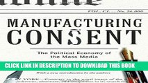 [PDF] Manufacturing Consent: The Political Economy of the Mass Media Full Collection