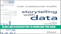 Ebook Storytelling with Data: A Data Visualization Guide for Business Professionals Free Read