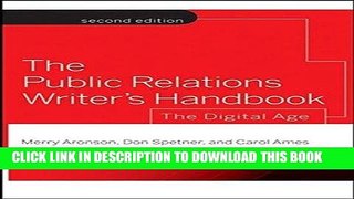 Best Seller The Public Relations Writer s Handbook: The Digital Age Free Read
