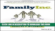 Ebook Family Inc.: Using Business Principles to Maximize Your Family s Wealth (Wiley Finance) Free