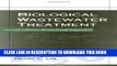 Best Seller Biological Wastewater Treatment, Second Edition, Revised and Expanded (Lecture Notes