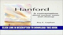 Ebook Hanford: A Conversation about Nuclear Waste and Cleanup Free Read