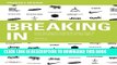 Best Seller BREAKING IN: Over 100 Product Designers Reveal How to Build a Portfolio That Will Get