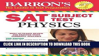 Ebook Barron s SAT Subject Test: Physics, 2nd Edition Free Read