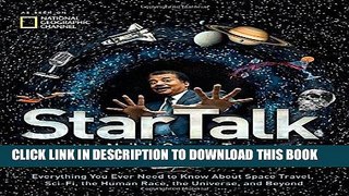 Best Seller StarTalk: Everything You Ever Need to Know About Space Travel, Sci-Fi, the Human Race,